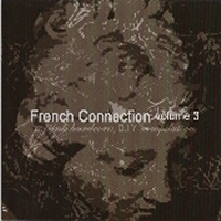 French Connection - Volume 3