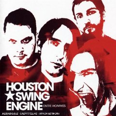 Houston Swing Engine - Entre Hommes