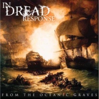 In Dread Response - From The Oceanic Graves