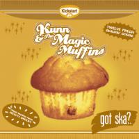 Kunn & The Magic Muffins - Got Ska?