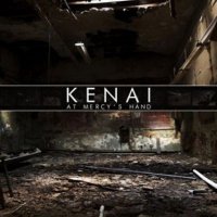 Kenai - At Mercy's Hand