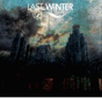 Last Winter - Under The Silver Of Machines