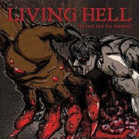 Living Hell - The Lost And The Damned
