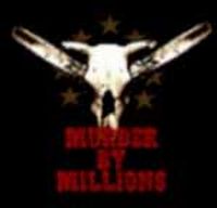 Murder By Millions - same