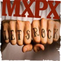 MXPX - Let\'s Rock