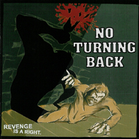 No Turning Back - Revenge is a right