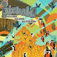 Piebald - All Ears All Eyes All the Time