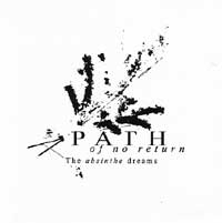 Path Of No Return - The Absinthe Dreams