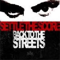Settle The Score - Back To The Streets