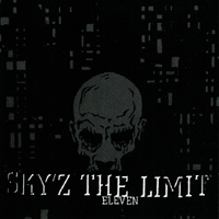 Skyz The Limit - Eleven
