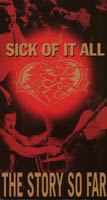 Sick Of It All - The Story So Far