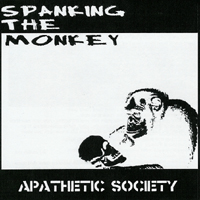Spanking The Monkey - Apethetic Society