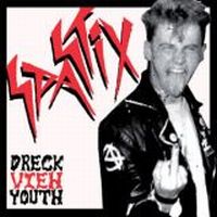 Spastix - Dreck Vieh Youth [7 Inch]