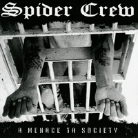 Spidercrew - A Menace Ta Society