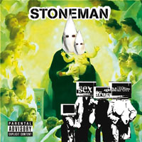 Stoneman - Sex, Drugs, Murder