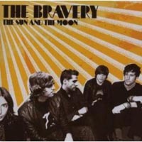 The Bravery - The Sun And The Moon