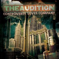 The Audition - Controversy Loves Company