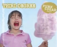 Third Degree - Punk Sugar