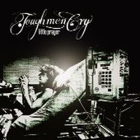 Toughmen Cry - Little Prayer