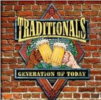 The Traditionals - Generation Of Today