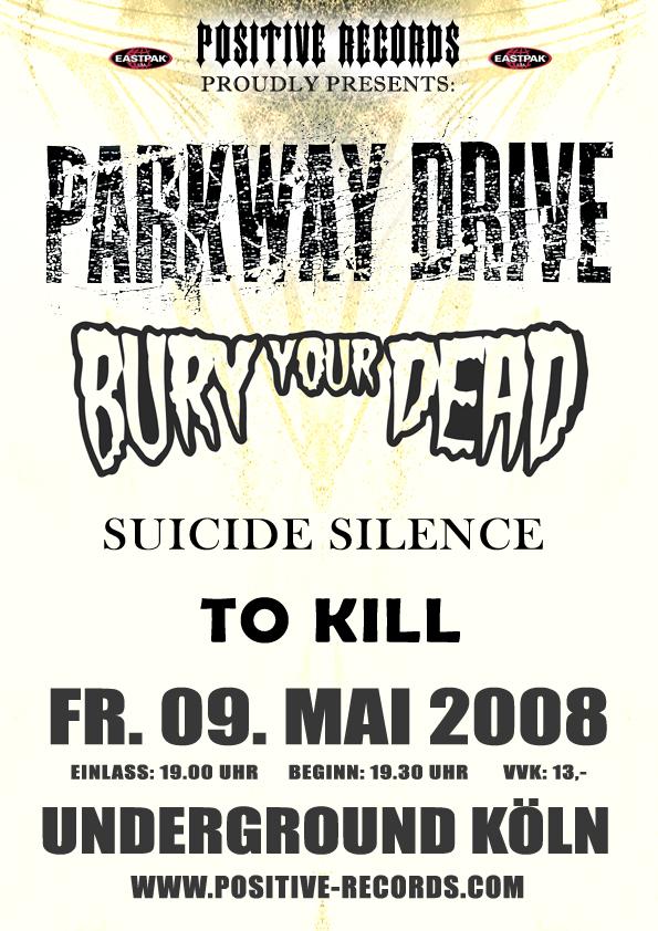 Photo zu 09.05.2008: Parkway Drive, Bury Your Dead, Suicide Silence - Köln - Underground [Nachmittagsshow]